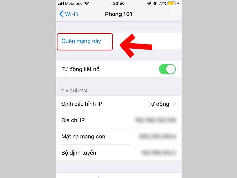 Nhấn Forget this network (Quên mạng này)