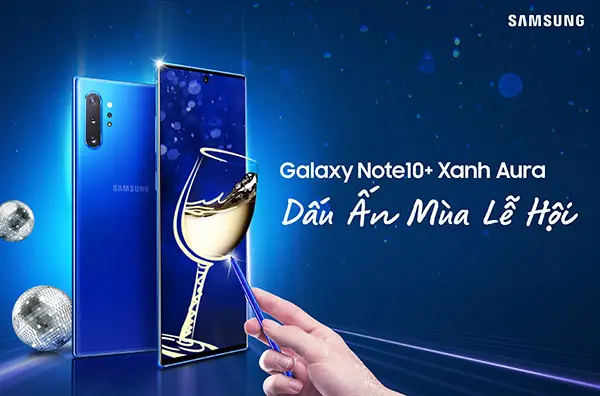 Galaxy Note 10 Plus Aura Blue - Dấu ấn cho mùa lễ hội