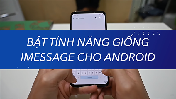 tinh-nang-rcs-tren-dien-thoai-andoird