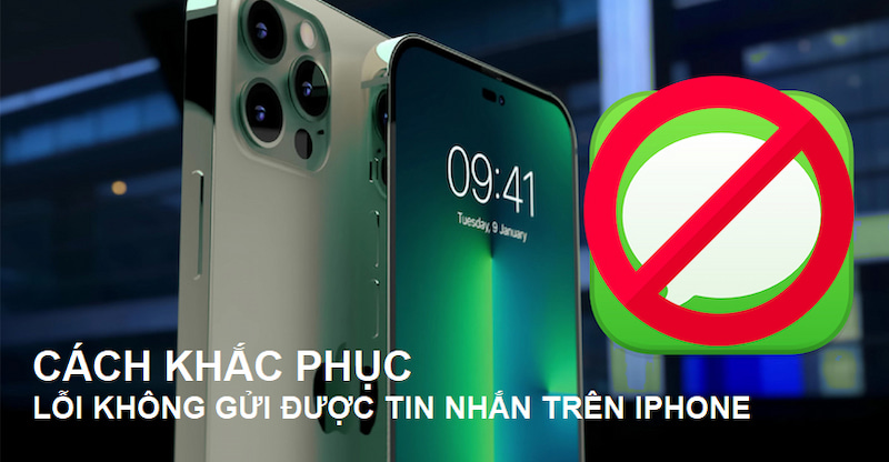 Nguyên nhân và cách khắc phục lỗi không gửi được tin nhắn trên iPhone 