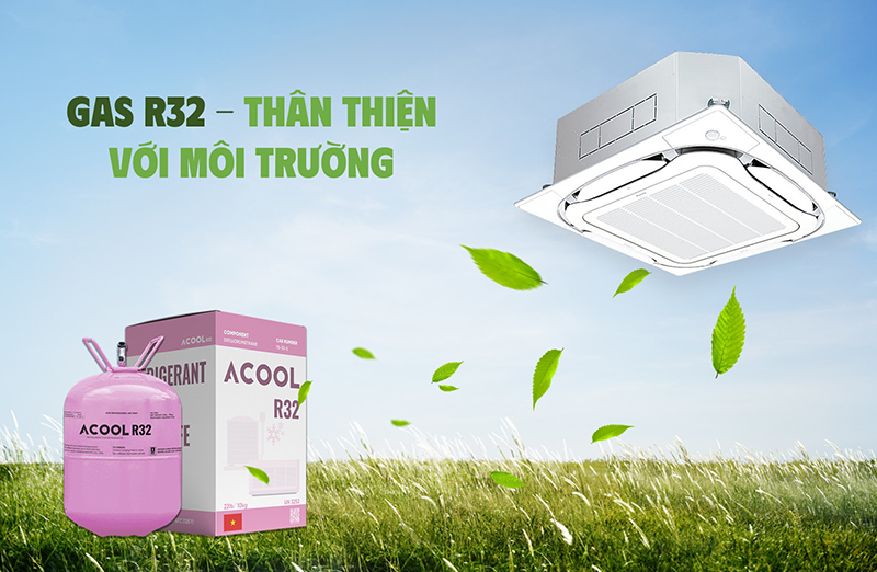Gas R32 thân thiện với môi trường 