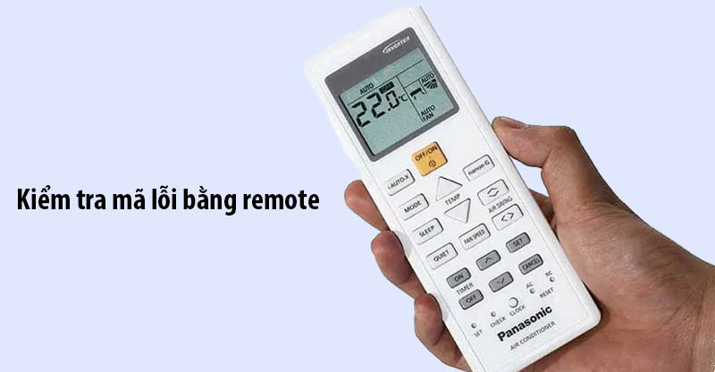 Kiểm tra mã lỗi máy lạnh Panasonic Inverter bằng remote