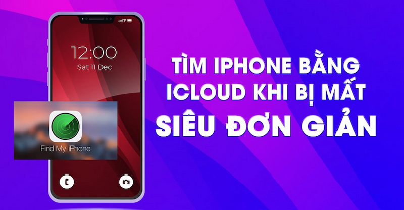 cách tìm iphone bằng icloud đơn giản