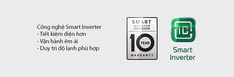 Tiết kiệm năng lượng và lâu bền với công nghệ Smart Inverter