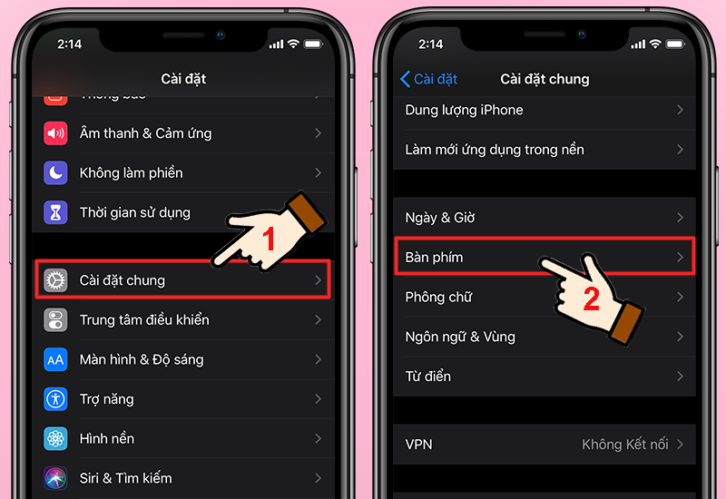 Chọn vào Cài đặt chung và Bàn phím