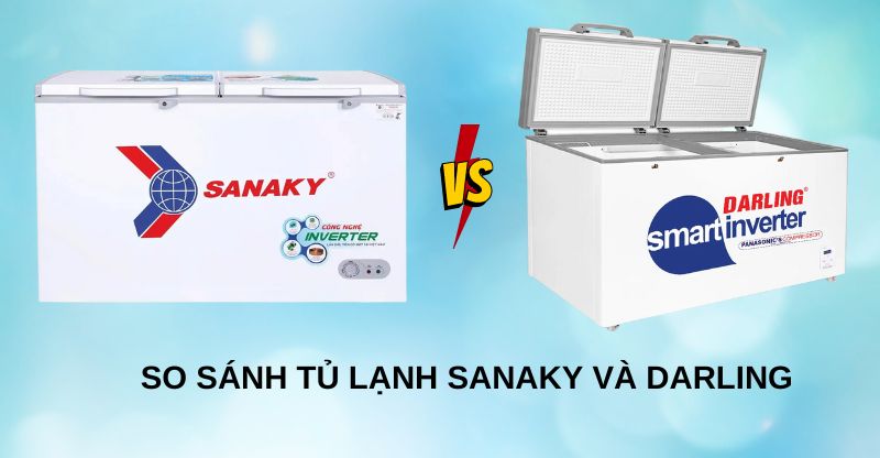Tủ đông Sanaky và Darling